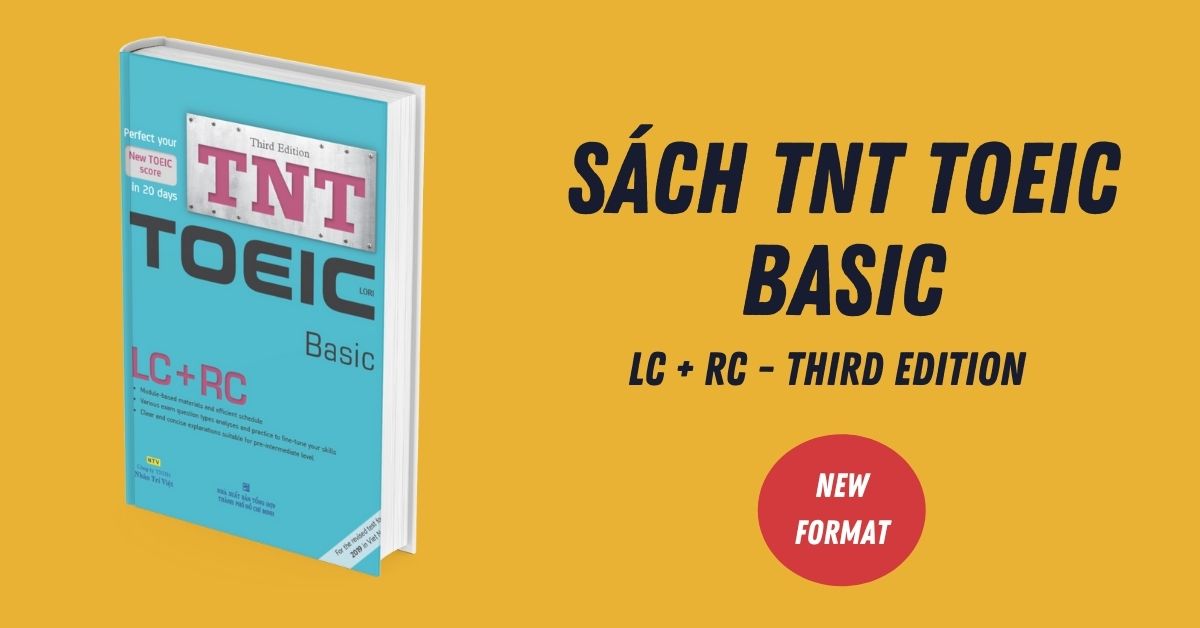 Sách TNT TOEIC Basic LC + RC third Edition
